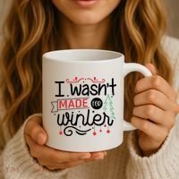 I Wasn't Made For Winter Funny Christmas Coffee Mug thumb 3
