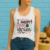 I Wasn't Made For Winter Funny Christmas Women's Tank Top thumb 2