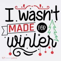 I Wasn't Made For Winter Funny Christmas Baby Bodysuit thumb 2
