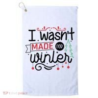 I Wasn't Made For Winter Funny Christmas Golf Towel thumb 0