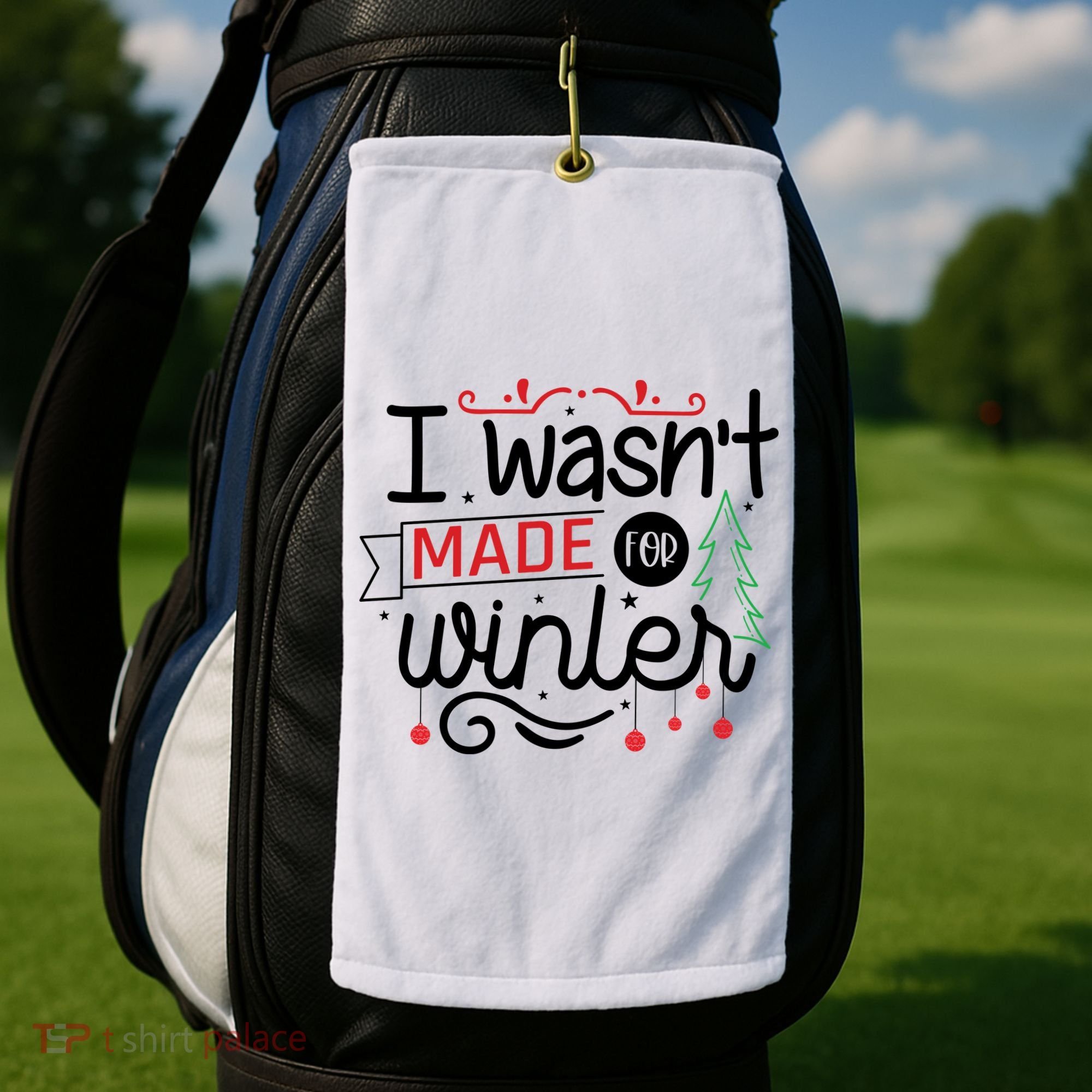I Wasn't Made For Winter Funny Christmas Golf Towel