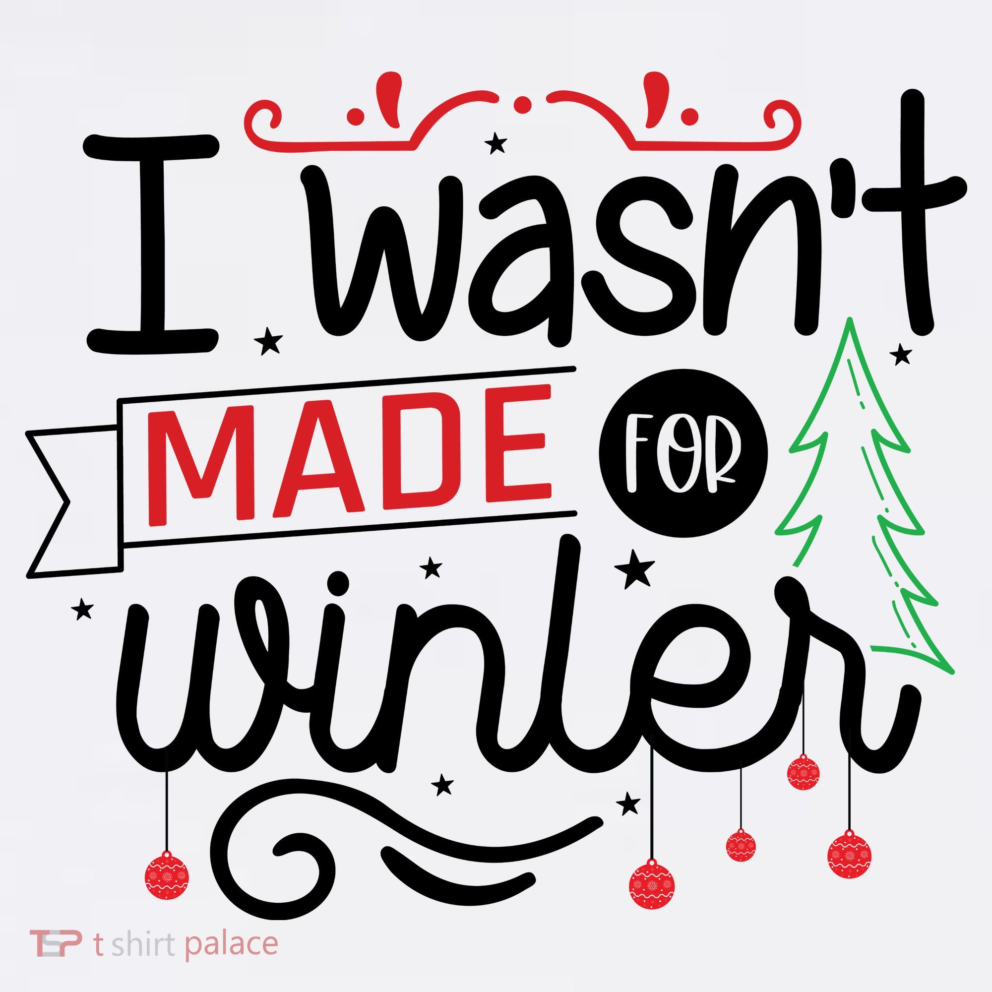 I Wasn't Made For Winter Funny Christmas Kids Sweatshirt