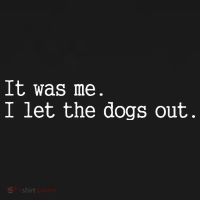 It Was Me I Let The Dogs Out Tee Funny Dog Women's Hoodie thumb 2