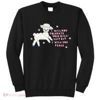 I Will Not Tolerate Your Bull Shit But I Wish You Peace Sweatshirt thumb 0