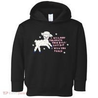 I Will Not Tolerate Your Bull Shit But I Wish You Peace Toddler Hoodie thumb 0