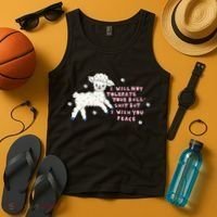 I Will Not Tolerate Your Bull Shit But I Wish You Peace Tank Top thumb 4