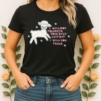 I Will Not Tolerate Your Bull Shit But I Wish You Peace Women's T-Shirt thumb 2
