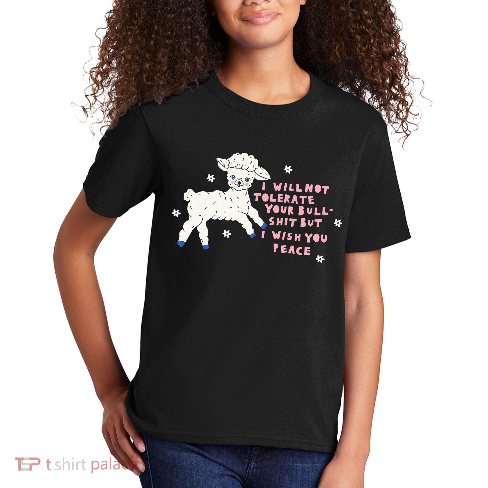 I Will Not Tolerate Your Bull Shit But I Wish You Peace Kids T-Shirt