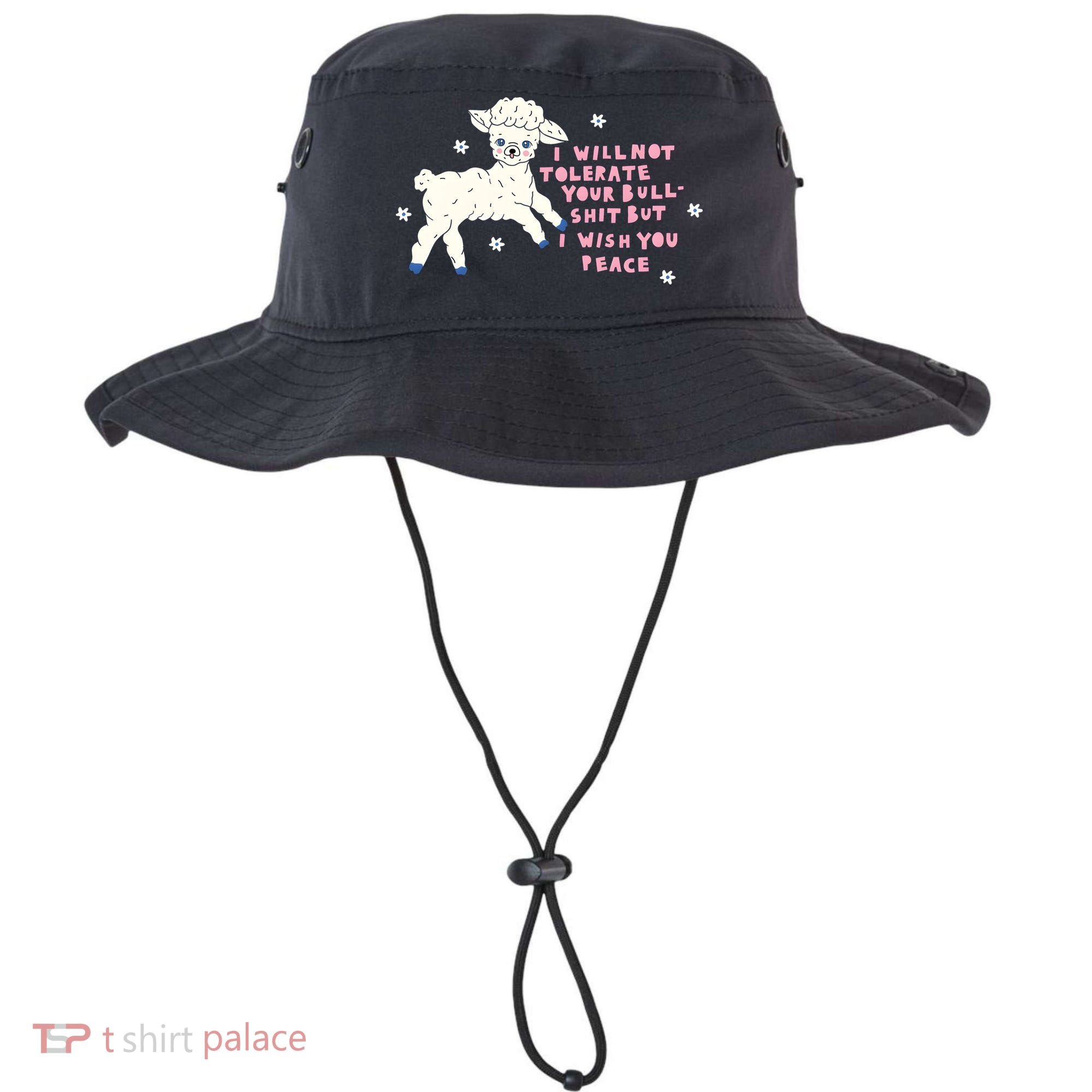 I Will Not Tolerate Your Bull Shit But I Wish You Peace Bucket Hat