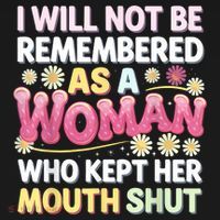 I Will Not Be Remembered As A Woman Who Kept Her Mouth Shut Visor thumb 3