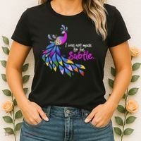 I Was Not Made To Be Subtle Peacock Women's T-Shirt thumb 2