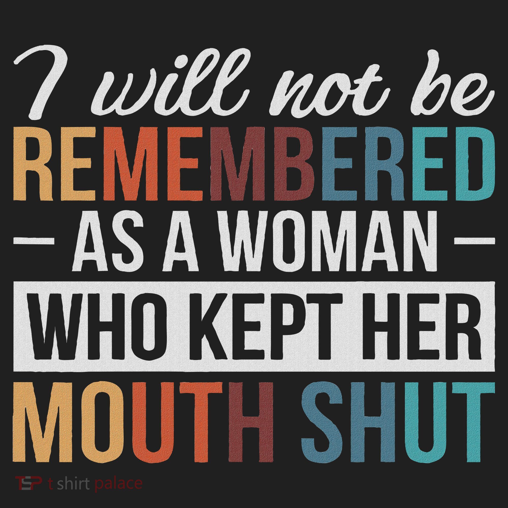 I Will Not Be Remembered As A Woman Who Kept Her Mouth Shut Beanie