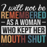 I Will Not Be Remembered As A Woman Who Kept Her Mouth Shut Women's Hoodie thumb 2