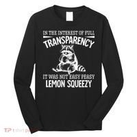 It Was Not Easy Peasy Lemon Squeezy Raccoon Meme Long Sleeve Shirt thumb 0