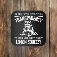 It Was Not Easy Peasy Lemon Squeezy Raccoon Meme Coaster thumb 0