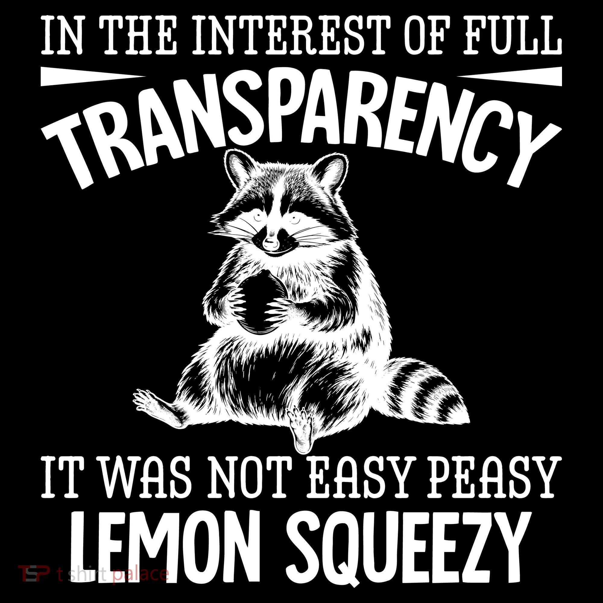 It Was Not Easy Peasy Lemon Squeezy Raccoon Meme Mousepad
