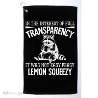 It Was Not Easy Peasy Lemon Squeezy Raccoon Meme Golf Towel thumb 0
