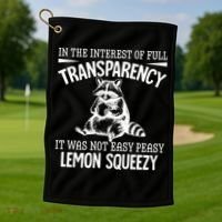 It Was Not Easy Peasy Lemon Squeezy Raccoon Meme Golf Towel thumb 1