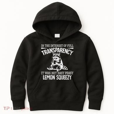 It Was Not Easy Peasy Lemon Squeezy Raccoon Meme Kids Hoodie