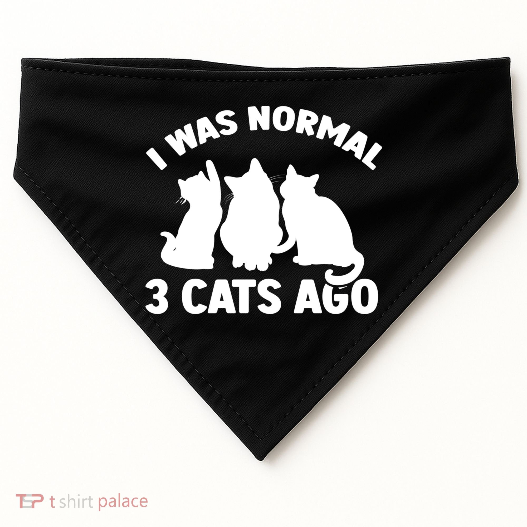 I Was Normal 3 Cats Ago Cat Kitten Kitty USA-Made Doggie Bandana