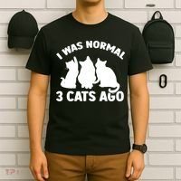 I Was Normal 3 Cats Ago Cat Kitten Kitty T-Shirt thumb 6