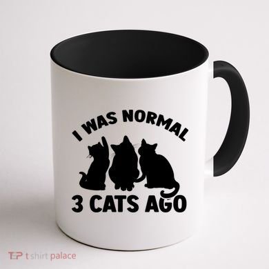I Was Normal 3 Cats Ago Cat Kitten Kitty Coffee Mug back
