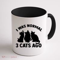 I Was Normal 3 Cats Ago Cat Kitten Kitty Coffee Mug thumb 1