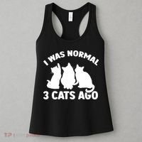 I Was Normal 3 Cats Ago Cat Kitten Kitty Women's Tank Top thumb 3