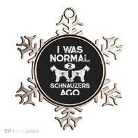 I Was Normal 2 Schnauzers Ago Funny Dog Lover Women Ornament thumb 0