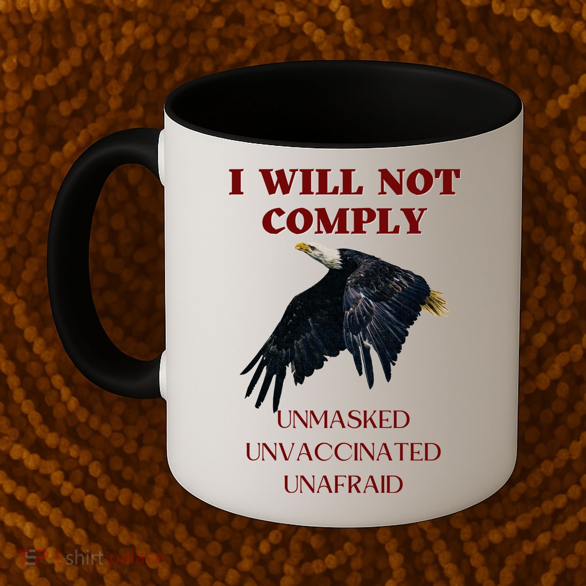 I Will Not Comply Anti Vaccine Mandate Anti Biden Coffee Mug
