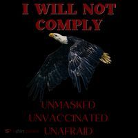 I Will Not Comply Anti Vaccine Mandate Anti Biden Coffee Mug thumb 5