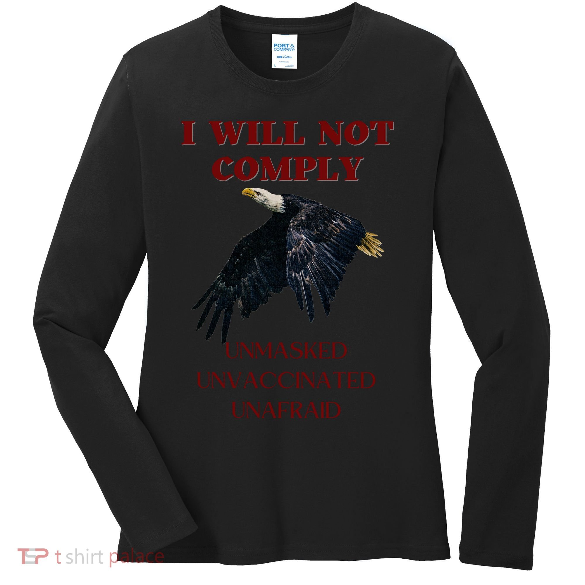I Will Not Comply Anti Vaccine Mandate Anti Biden Women's Long Sleeve Shirt