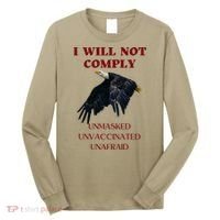 I Will Not Comply Anti Vaccine Mandate Anti Biden Long Sleeve Shirt thumb 0