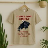 I Will Not Comply Anti Vaccine Mandate Anti Biden T-Shirt thumb 2