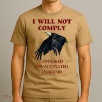 I Will Not Comply Anti Vaccine Mandate Anti Biden T-Shirt thumb 3