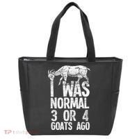 I Was Normal 3 Or 4 Goats Ago Goat Tote Bag thumb 0