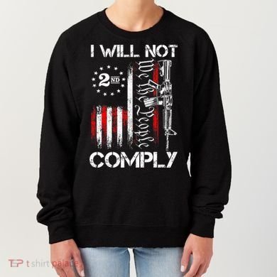 I Will Not Comply 2nd Amendment Gun Owner Women's Sweatshirt