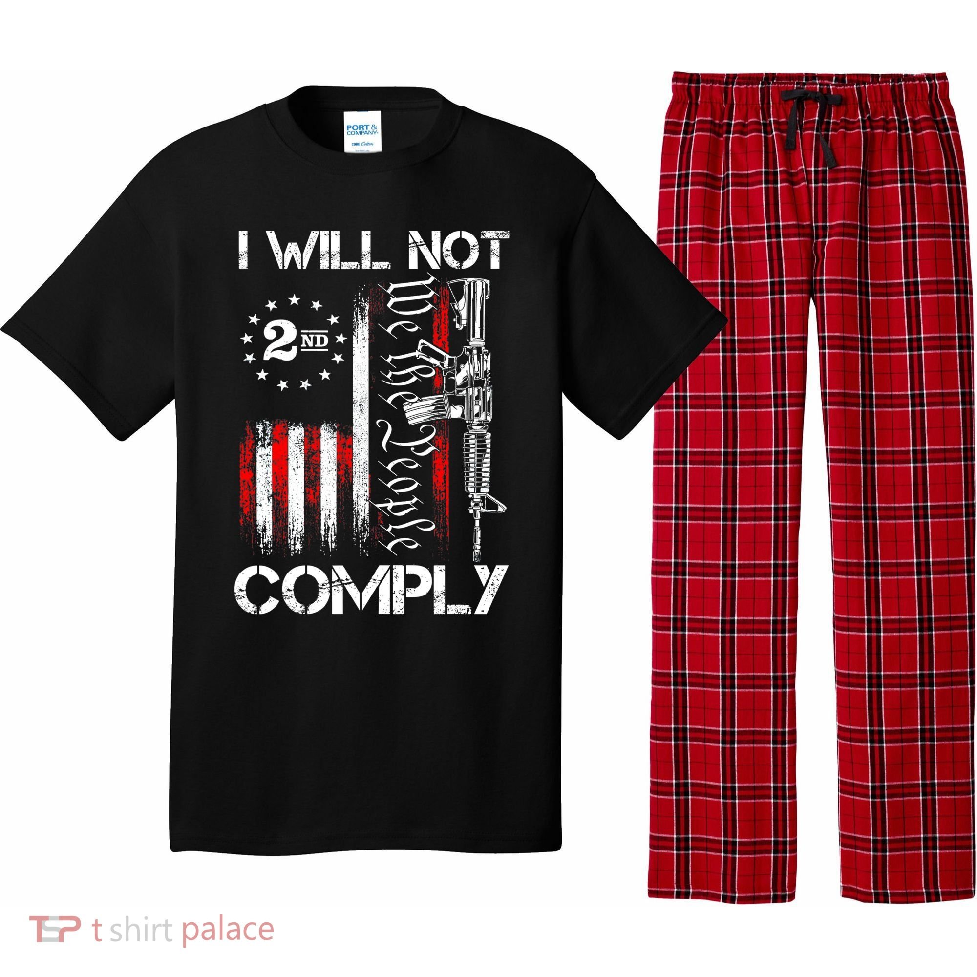 I Will Not Comply 2nd Amendment Gun Owner Pajama Set