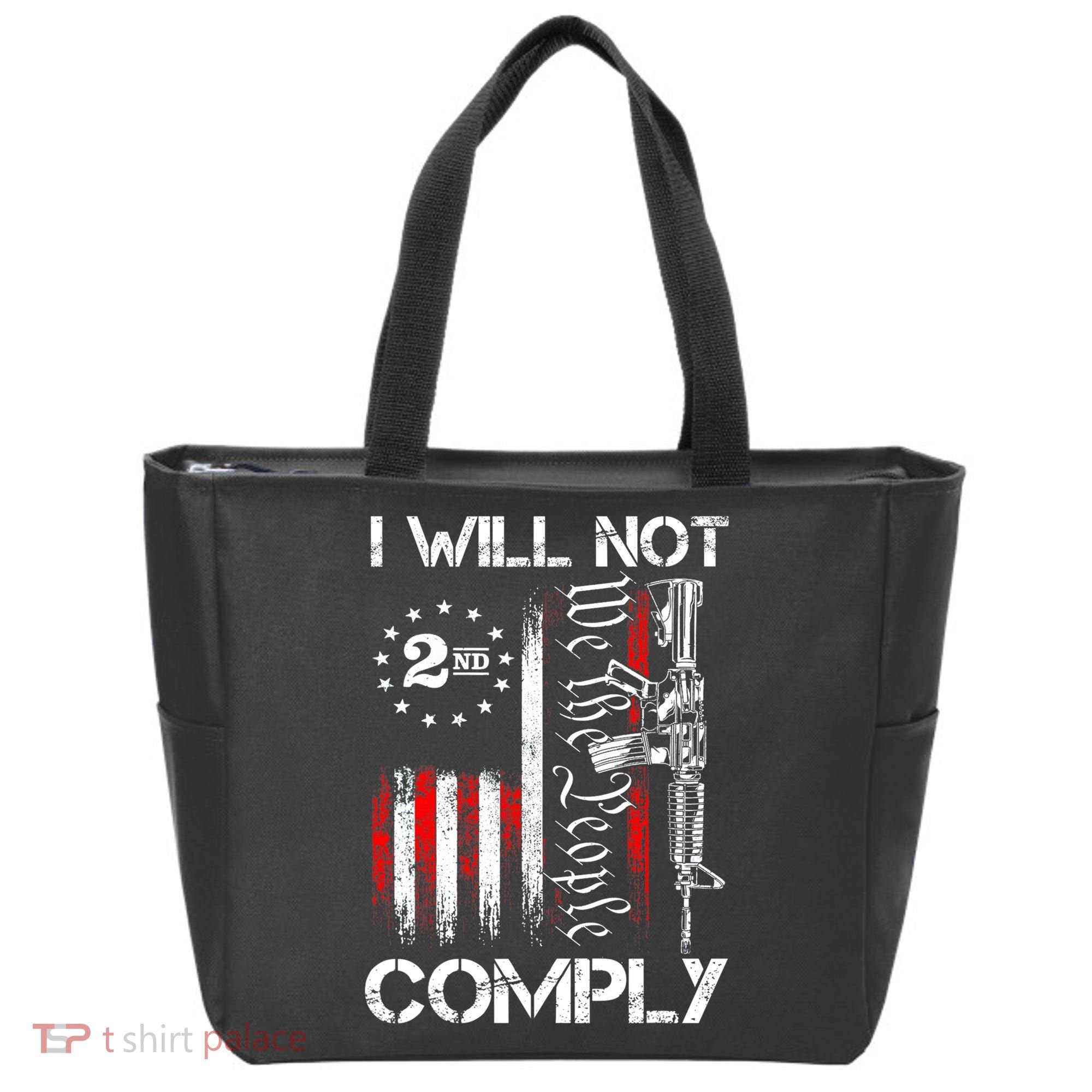 I Will Not Comply 2nd Amendment Gun Owner Tote Bag