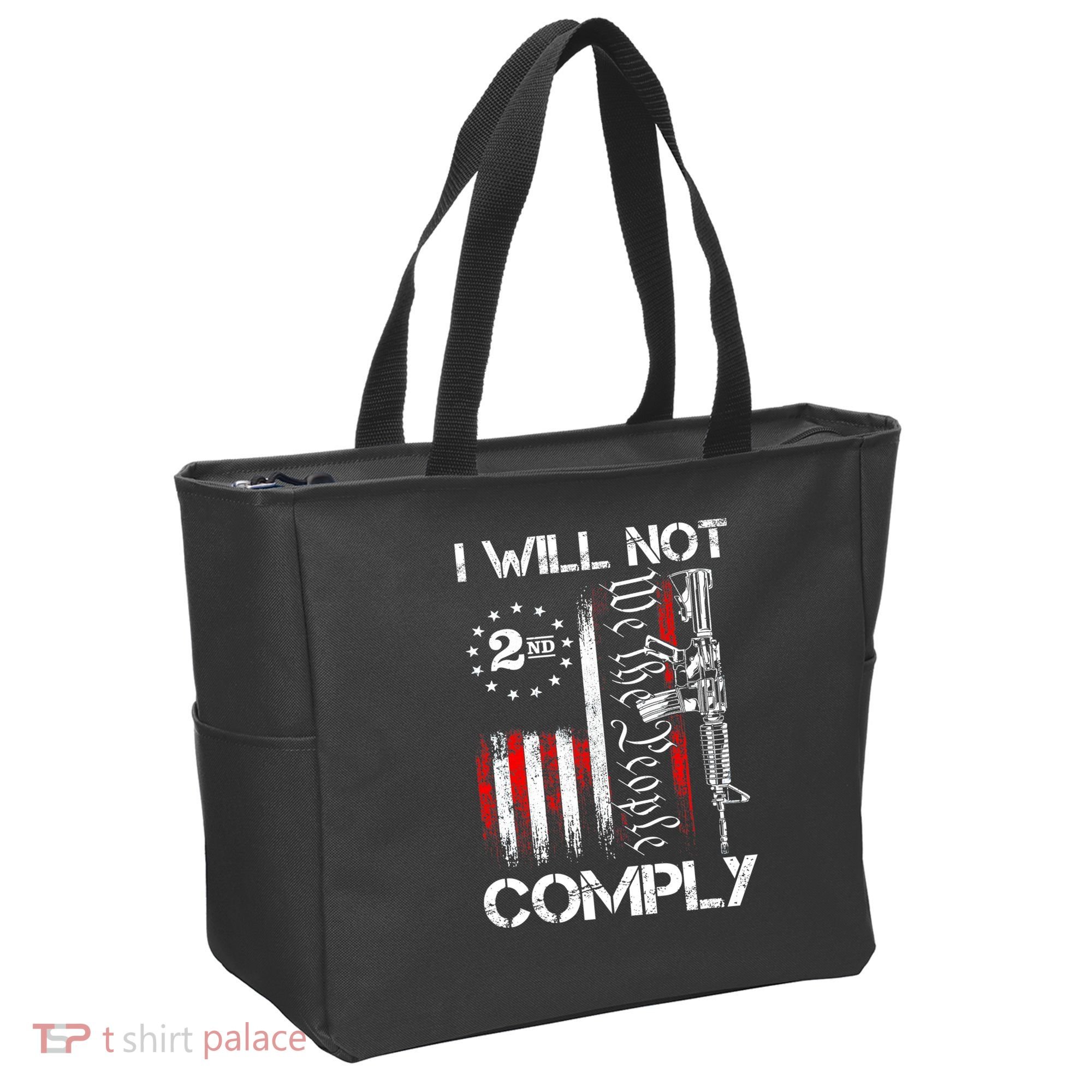 I Will Not Comply 2nd Amendment Gun Owner Tote Bag