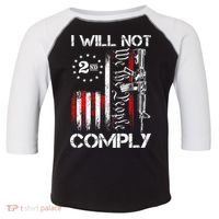I Will Not Comply 2nd Amendment Gun Owner Toddler Fine Jersey T-Shirt thumb 0