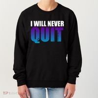 I Will Never Quit Suicide Prevention Women's Sweatshirt thumb 0