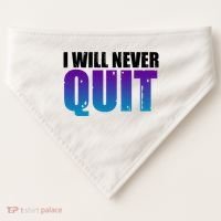 I Will Never Quit Suicide Prevention USA-Made Doggie Bandana thumb 0