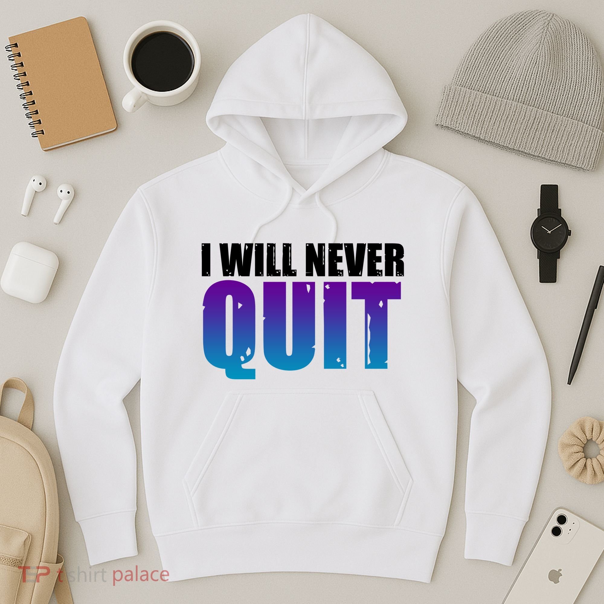 I Will Never Quit Suicide Prevention Hoodie