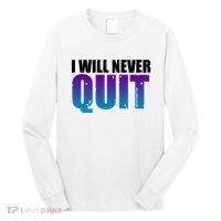 I Will Never Quit Suicide Prevention Long Sleeve Shirt thumb 0