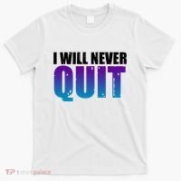 I Will Never Quit Suicide Prevention T-Shirt thumb 0