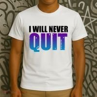 I Will Never Quit Suicide Prevention T-Shirt thumb 3