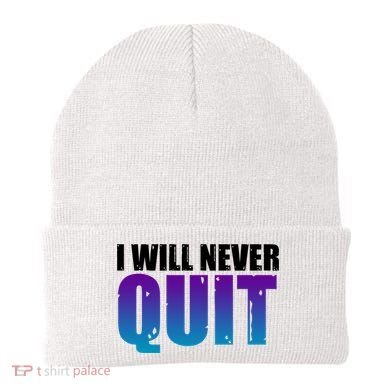 I Will Never Quit Suicide Prevention Beanie