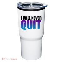I Will Never Quit Suicide Prevention Tumbler thumb 0