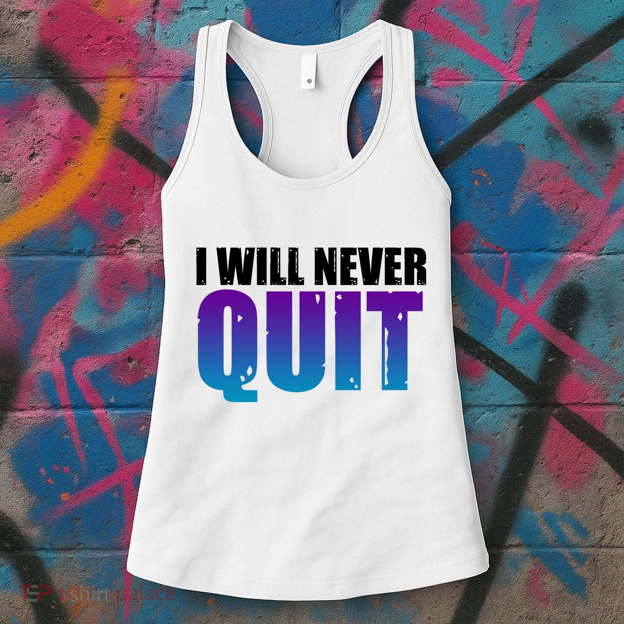 I Will Never Quit Suicide Prevention Women's Tank Top